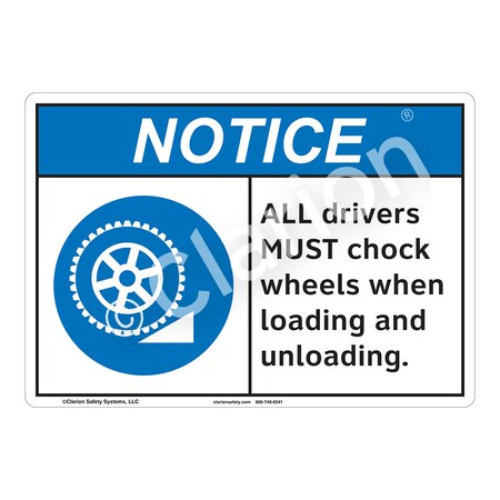 ANSI/ISO Compliant Notice All Drivers Safety Signs Outdoor Flexible Polyester (Z1) 12 X 18